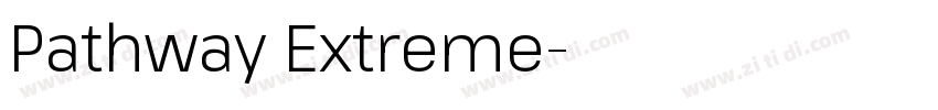 Pathway Extreme字体转换 Pathway Extreme字体转换